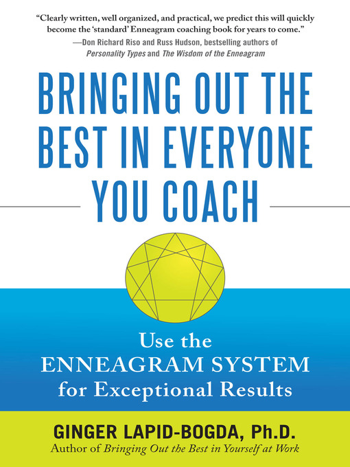 Title details for Bringing Out the Best in Everyone You Coach by Ginger Lapid-Bogda - Wait list